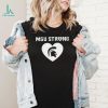 Spartan Strong Go Green Heart Michigan State University Shirt