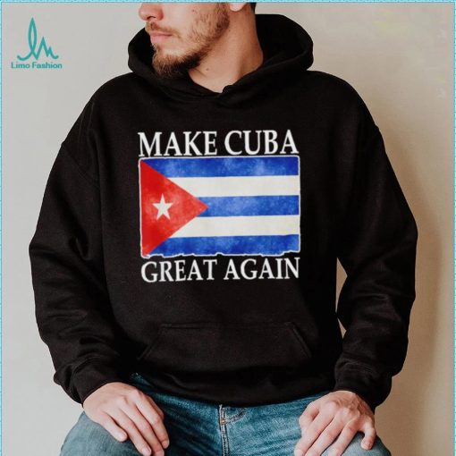 Make Cuba Great Again Cuban Flag Vintage T Shirt