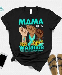 Mama Of A Warrior Food Allergies Awareness Sunflower T Shirt