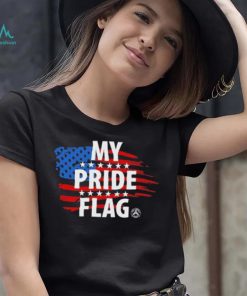 My Pride Flag 4th Of July Shirt