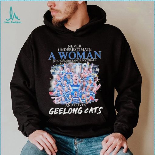 Never Underestimate A Woman Who Understand Football And Loves Geelong Cats Premier 2022 Shirt