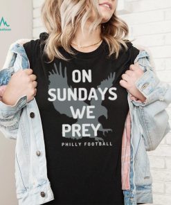 On Sundays We Pray Philly Football Shirt