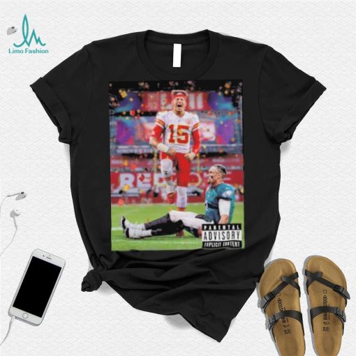 Parental advisory explicit content Kansas city Chiefs and Eagles shirt