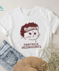 Pawtrick meowhomes T shirt