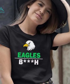 Philadelphia Eagles Bitch Shirt