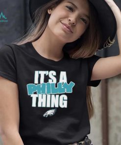 Philadelphia Eagles It’s A Philly Thing Shirt