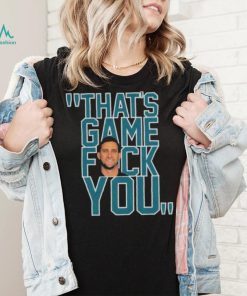 Philadelphia Eagles Nick Sirianni That’s Game Fuck You shirt