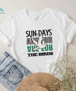 Philadelphia Eagles Sundays Are For The Birds Love 2023 Shirt