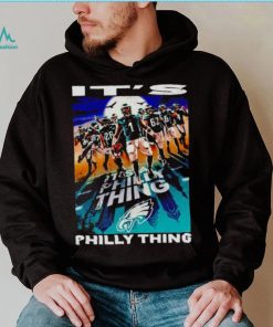 Philadelphia Eagles players it’s Philly thing shirt