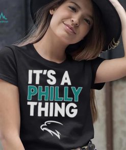 Philadelphia Football It’s A Philly Thing Shirt