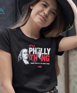 Philadelphia Phillies It’s a Philly Thing Shirt