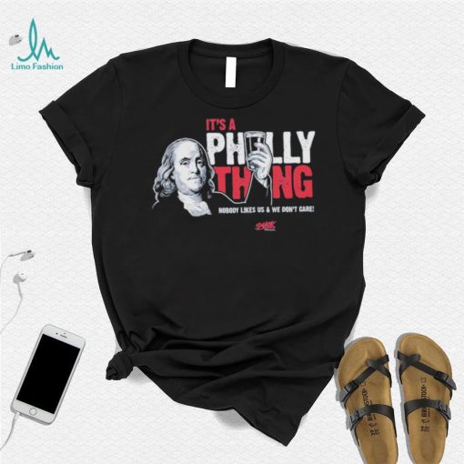 Philadelphia Phillies It’s a Philly Thing Shirt