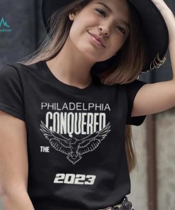 Philly Conquered The East 2023 Philadelphia Shirt, hoodie, sweater, long sleeve and tank top Philly Conquered The East 2023 Philadelphia Shirt