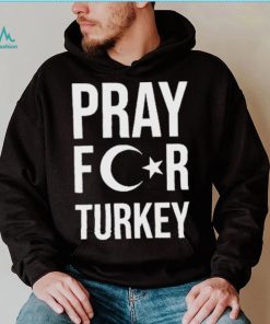 Pray For Turkey 4 Shirt