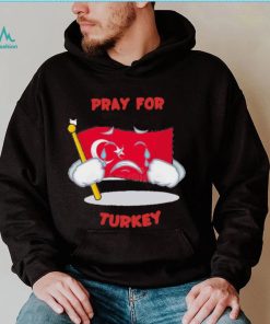 Pray For Turkey Cry T shirt
