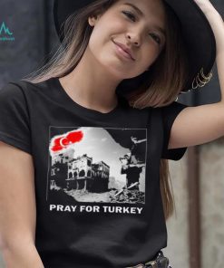 Pray For Turkey Shirt