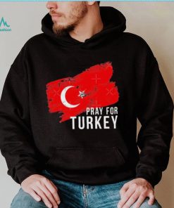 Pray for Turkey Need Help Shirt