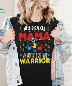 Proud Mama Of A Autism Warrior Autism Awareness T Shirt