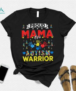 Proud Mama Of A Autism Warrior Autism Awareness T Shirt