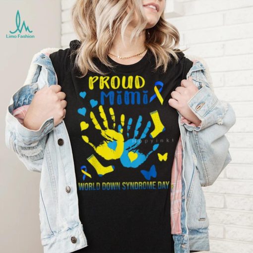 Proud Mimi World Down Syndrome Day T Shirt