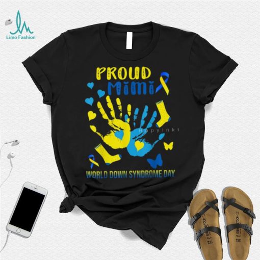 Proud Mimi World Down Syndrome Day T Shirt