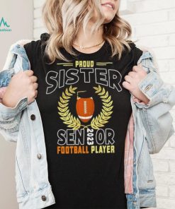 Proud Sister Of A 2023 Senior Vintage Football Sport Shirt