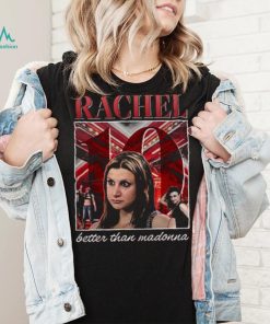 Rachel Lester X Factor UK Better Than Madonna T Shirt