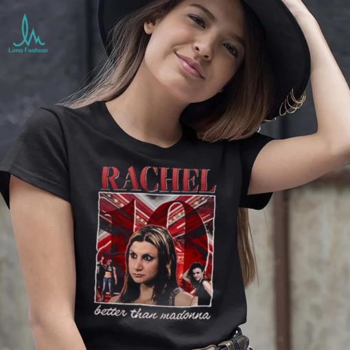 Rachel Lester X Factor UK Better Than Madonna T Shirt