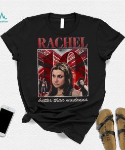 Rachel Lester X Factor UK Better Than Madonna T Shirt