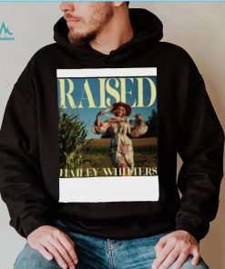 Raised Hailey Whitters shirt