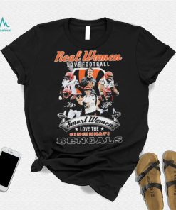 Real Women Love Football Smart Women Love The Cincinnati Bengals Shirt