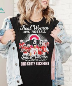 Real Women Love Football Smart Women Love The Ohio State Buckeyes Signatures Shirt