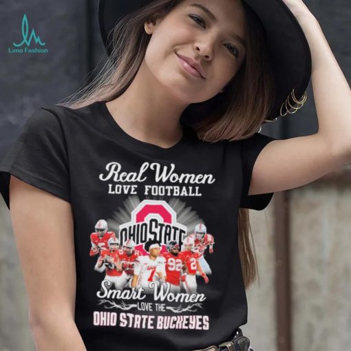 Real Women Love Football Smart Women Love The Ohio State Buckeyes Signatures Shirt