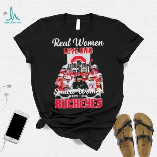 Real Women Love Ohio Team Smart Women Love The Buckeyes Shirt