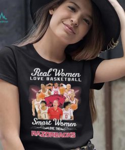 Real women love basketball smart women love the Razorbacks shirt