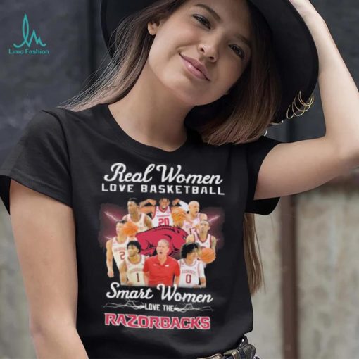 Real women love basketball smart women love the Razorbacks shirt