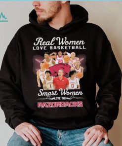 Real women love basketball smart women love the Razorbacks shirt