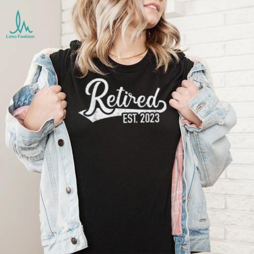 Retired Est.2023 For Coworker And Pensioner T Shirt