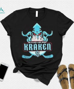 Seattle Kraken No Place Like Home Kraken Shirt