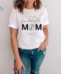 Senior Football Mom 2023 Shirt