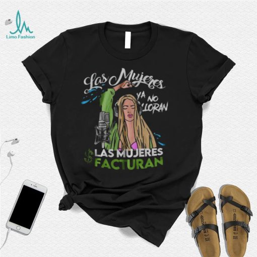 Shakira Song Women No Longer Cry Las Mujeres Ya No Lloran T Shirt