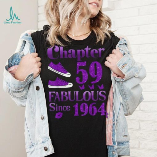 Shoes Chapter 59 Fabulous Since 1964 T Shirt