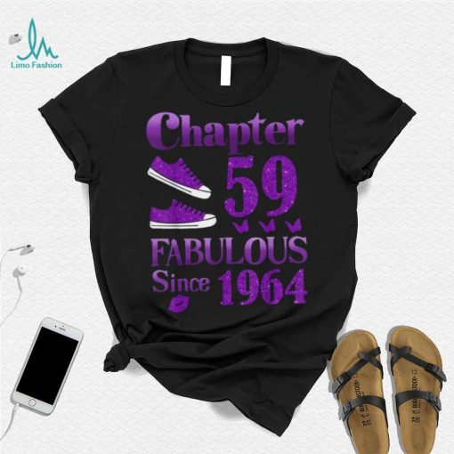 Shoes Chapter 59 Fabulous Since 1964 T Shirt