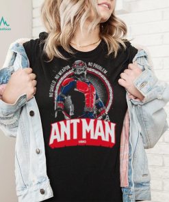 Small Is Big Ant Man Marvel shirt