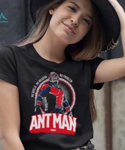 Small Is Big Ant Man Marvel shirt