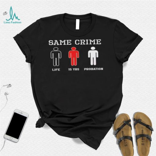 Snoop Dogg Same Crime Life 15 Yrs Probation Shirt