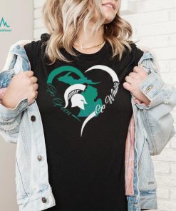 Spartan Strong Go Green Heart Michigan State University Shirt