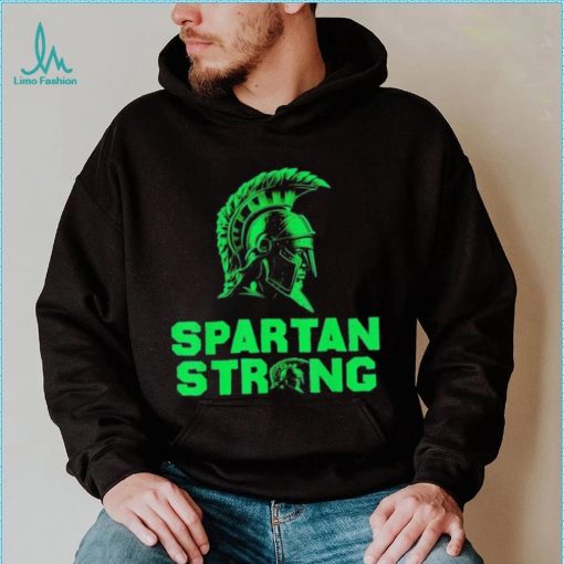 Spartan Strong Michigan State MSU Support T Shirt