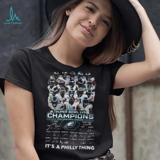 Super Bowl LVII Champions Philadelphia Eagles It’s a Philly thing signatures shirt