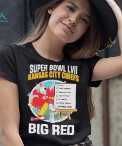 Super Bowl LVII Kansas city Chiefs big red job well done shirt